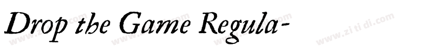 Drop the Game Regula字体转换